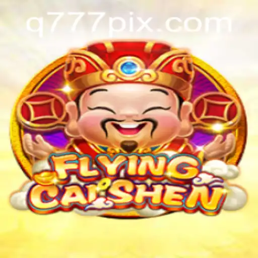 Explorando o Empolgante Mundo de FlyingCaiShen em Q777.GAMES